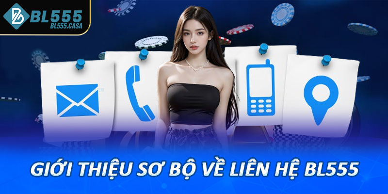 Giới thiệu sơ bộ về liên hệ bl555
