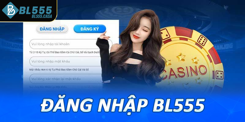 Đăng Nhập Bl555