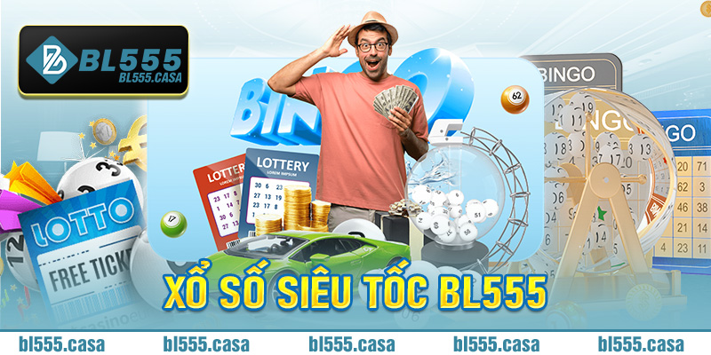 xổ số siêu tốc BL555